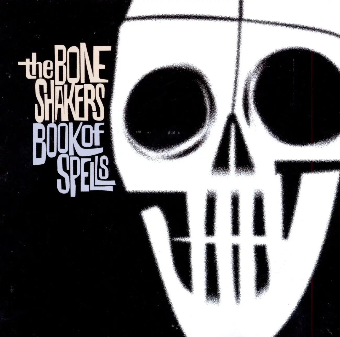 Boneshakers